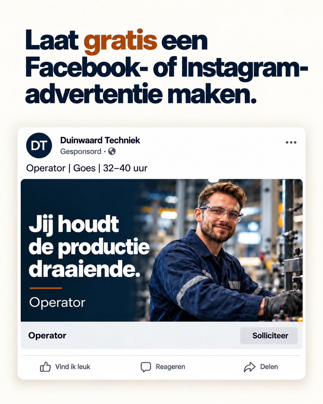 Fictieve gesponsorde Facebook-post voor Duinwaard Techniek: Operator in Goes, 32 tot 40 uur, met de knop Solliciteer.